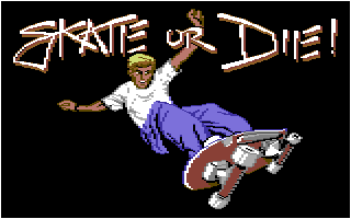 Skate Or Die!